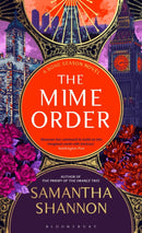 The Mime Order : The million-copy bestselling series from the author of THE PRIORY OF THE ORANGE TREE-9781526664808