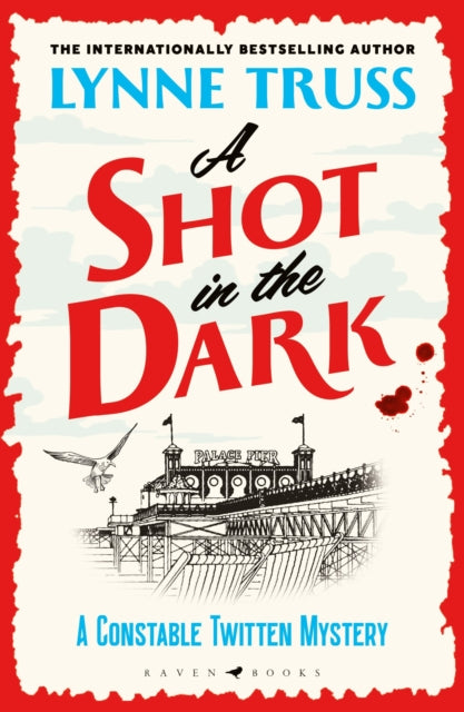 A Shot in the Dark : 'a sheer delight' DAILY MAIL-9781526666963