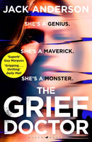 The Grief Doctor : 'A thrilling debut' Daily Mail-9781526667519