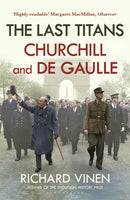 The Last Titans: Churchill and de Gaulle