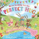 We''re Looking for the Perfect Hug