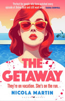 The Getaway : a fun, fast-paced thriller with plenty of twists and turns that will keep you guessing till the very end-9781526672421