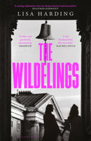 The Wildelings : `A deliciously dark psychological mystery' IRISH TIMES-9781526672919