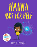 Hanna Asks for Help : A Big Bright Feelings Book-9781526673954