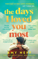 Days I Loved You Most