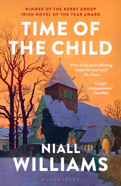 Time of the Child : By the author of Four Letters of Love, now a major film starring Helena Bonham Carter and Pierce Brosnan-9781526675156