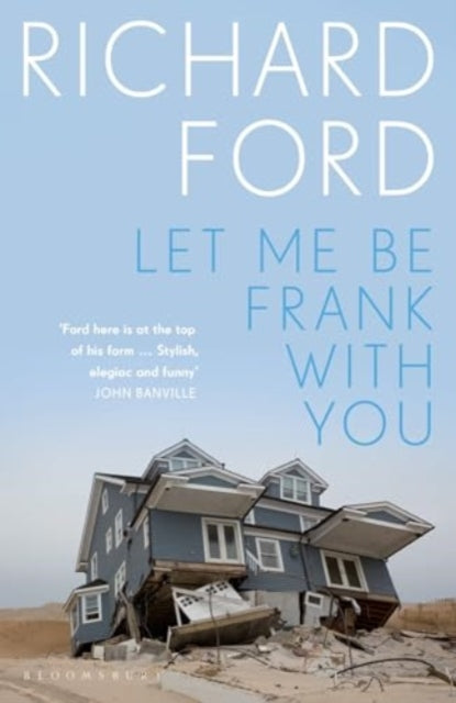 Let Me Be Frank With You : A Frank Bascombe Book-9781526676061