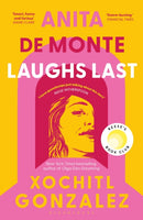 Anita de Monte Laughs Last : A Reese Witherspoon Book Club Pick-9781526676290