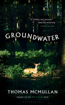 Groundwater : `Complex, chilling, masterful' Financial Times-9781526678027