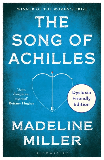 The Song of Achilles : Dyslexia Friendly Edition-9781526679642