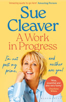 A Work In Progress : `I'm not past my prime, and neither are you!'-9781526681300