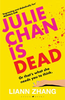 Julie Chan is Dead : 'diabolically fun' Monika Kim-9781526681843