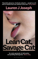 Lean Cat, Savage Cat : 'A salacious romp of breathtaking self-invention and spectacular self-destruction' - SERVICE95-9781526682116