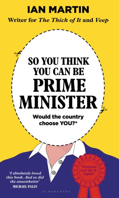 So You Think You Can Be Prime Minister-9781526683182