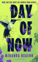 Day of Now : A powerful post-apocalyptic story about facing impossible choices-9781526684332