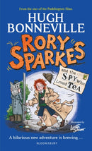 SIGNED Rory Sparkes and the Spy Who Loved Tea by Hugh Bonneville