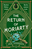 The Return of Moriarty : A Moriarty Mystery-9781526686398