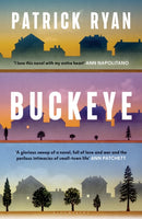 Buckeye : The novel everyone will be talking about this autumn: 'It soars' Tom Hanks-9781526689283