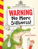 Warning: No More Silliness!