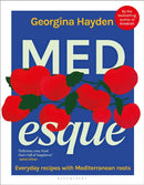 MEDesque : Everyday Recipes with Mediterranean Roots-9781526691408