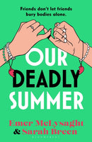 Our Deadly Summer : The biting and brilliantly funny new novel from the bestselling authors of the Aisling series-9781526692153