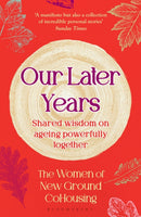 Our Later Years