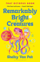 Remarkably Bright Creatures : Dyslexia-friendly Edition-9781526694041