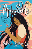 Aphrodite: Ancient Goddess, Modern Girl Volume 1