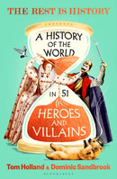 History of the World in 51 Heroes and Villains