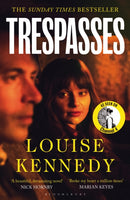 Trespasses : The most beautiful, devastating love story you'll read this year-9781526698476