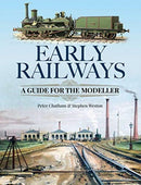 Early Railways : A Guide for the Modeller-9781526700162