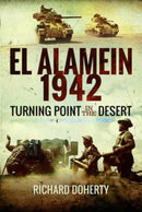 El Alamein 1942 : Turning Point in the Desert-9781526700797