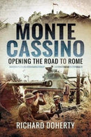 Monte Cassino : Opening the Road to Rome-9781526703293