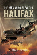 The Men Who Flew the Halifax-9781526705686