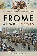 Frome at War 1939-45-9781526706003