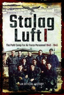 Stalag Luft I : An Official Account of the POW Camp for Air Force Personnel 1940-1945-9781526708793