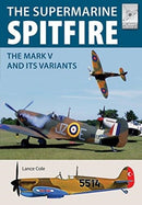 Flight Craft 15: Supermarine Spitfire MKV : The Mark V and its Variants-9781526710499
