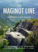 Maginot Line: History and Guide-9781526711519