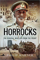 Horrocks, The General Who Led from the Front-9781526717160