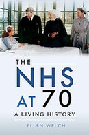 The NHS at 70 : A Living History-9781526717375