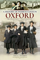 A History of Women's Lives in Oxford-9781526717856