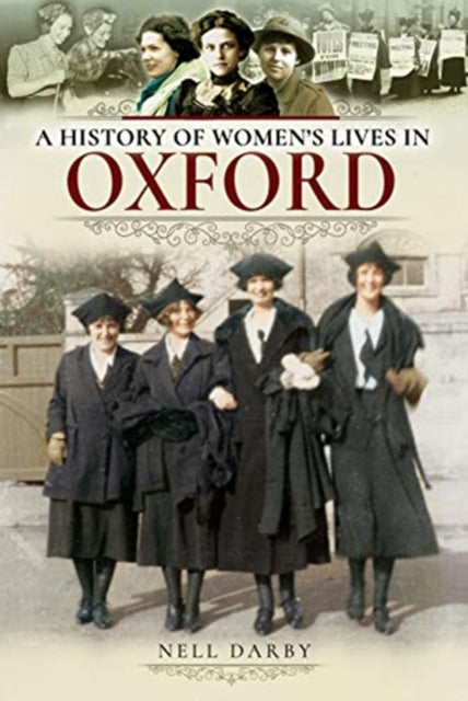 A History of Women's Lives in Oxford-9781526717856