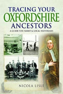 Tracing Your Oxfordshire Ancestors : A Guide for Family Historians-9781526723956