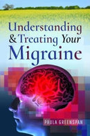 Understanding and Treating Your Migraine-9781526725844