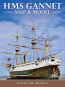 HMS Gannet : Ship and Model-9781526726285
