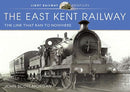 The East Kent Railway : The Line That Ran to Nowhere-9781526726858
