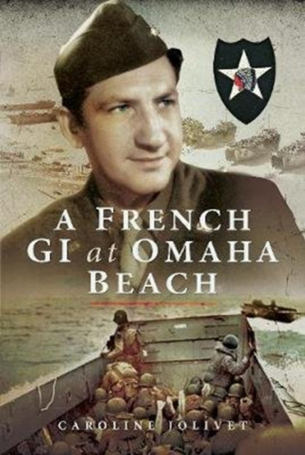 A French GI at Omaha Beach-9781526730459