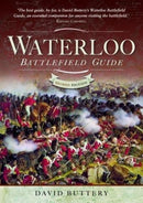 Waterloo Battlefield Guide : Second Edition-9781526731081