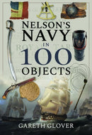 Nelson's Navy in 100 Objects-9781526731326