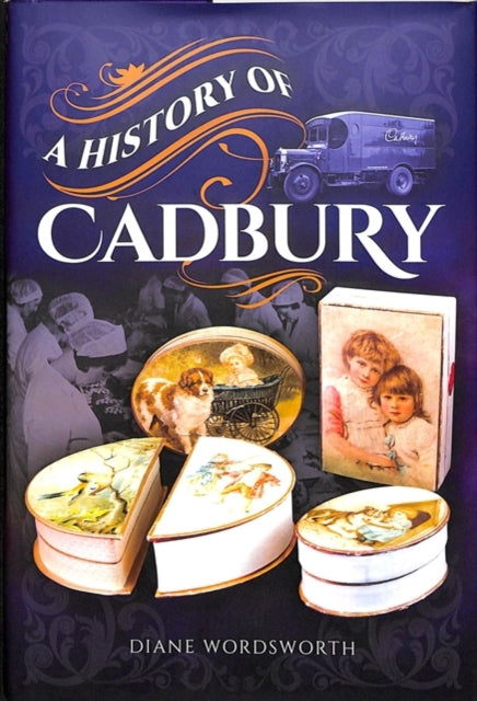 A History of Cadbury-9781526733375